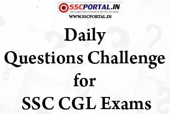 Daily Questions Challenge for SSC CGL Exams - 09 July 2021 | SSC PORTAL : SSC CGL, CHSL, MTS ...