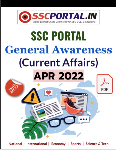 (E-Book) General Awareness for SSC CGL, CHSL, JE, CPO Exams- APRIL 2022 PDF