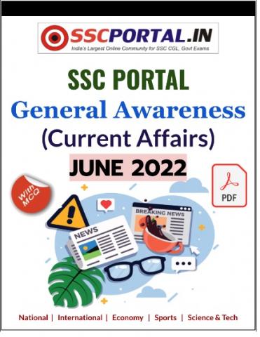 (E-Book) General Awareness for SSC CGL, CHSL, JE, CPO Exams- JUNE 2022 PDF