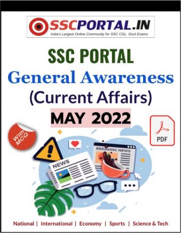 (E-Book) General Awareness for SSC CGL, CHSL, JE, CPO Exams- MAY 2022 PDF